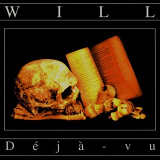 Will ‎– Déjà-Vu
